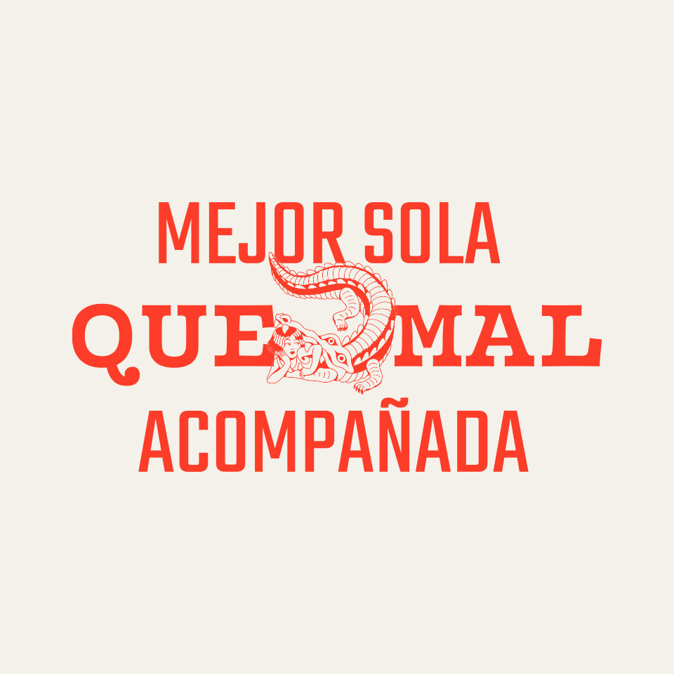 Mejor sola que mal acompañada La Revoltosa